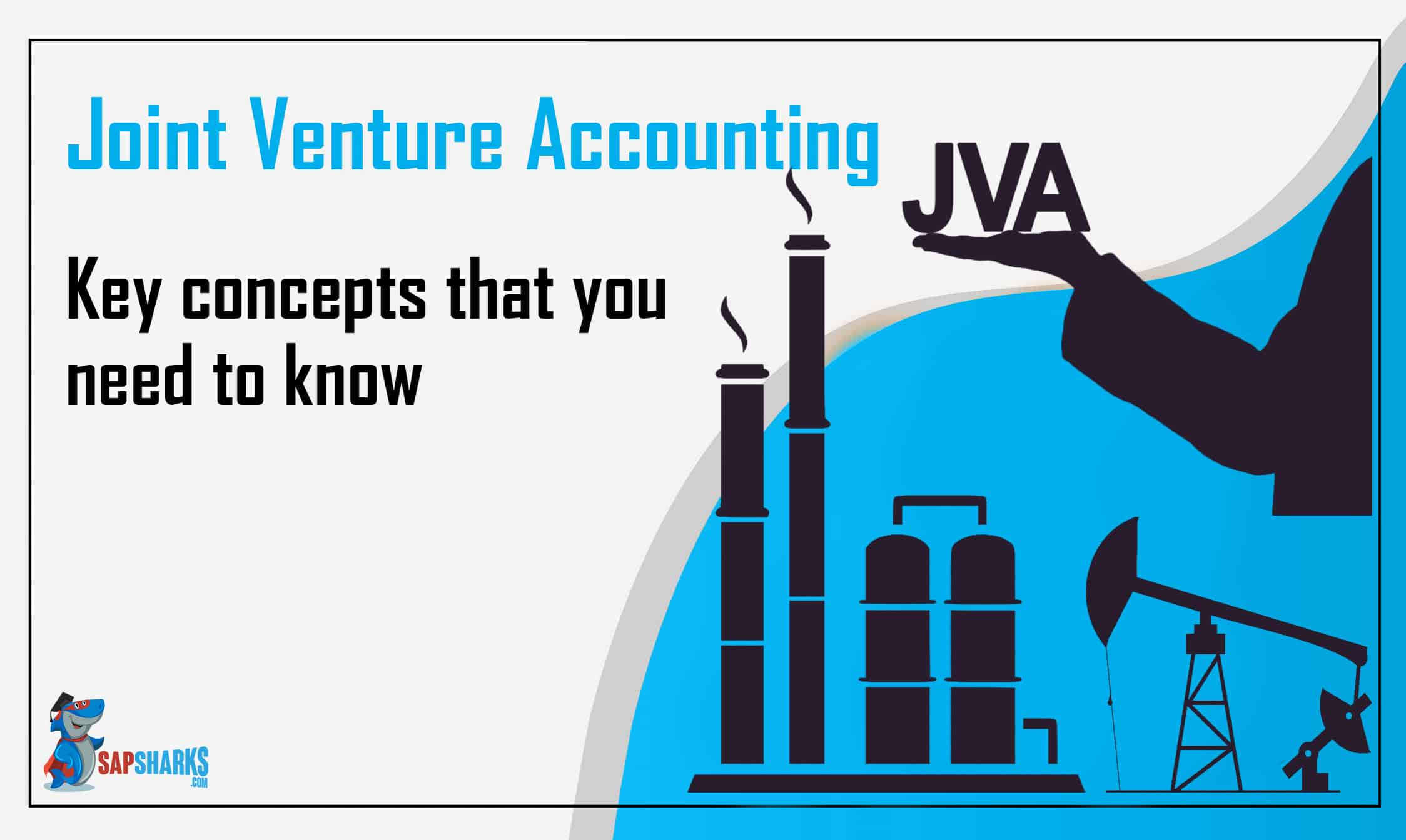 What Is SAP Joint Venture Accounting JVA SAPSHARKS Sapsharks